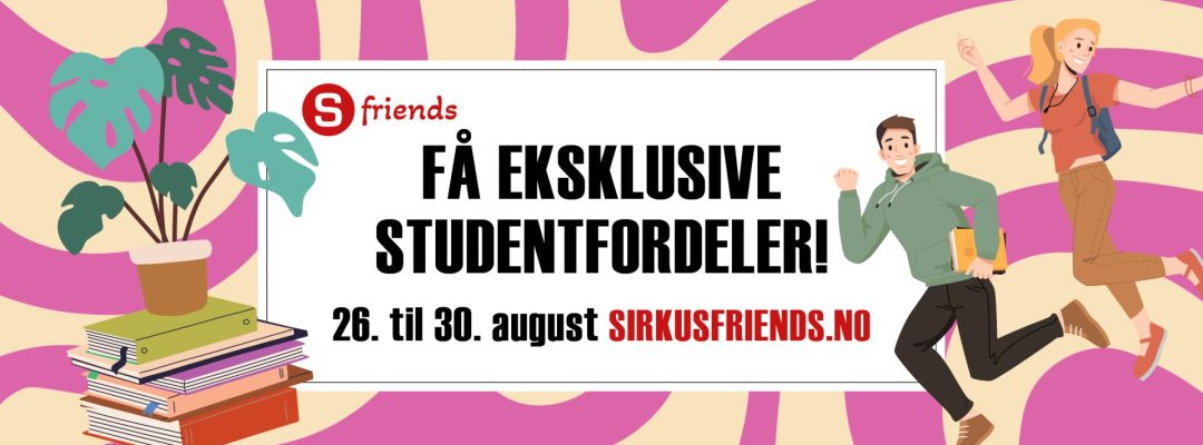 Studentdager på Sirkus Shopping!