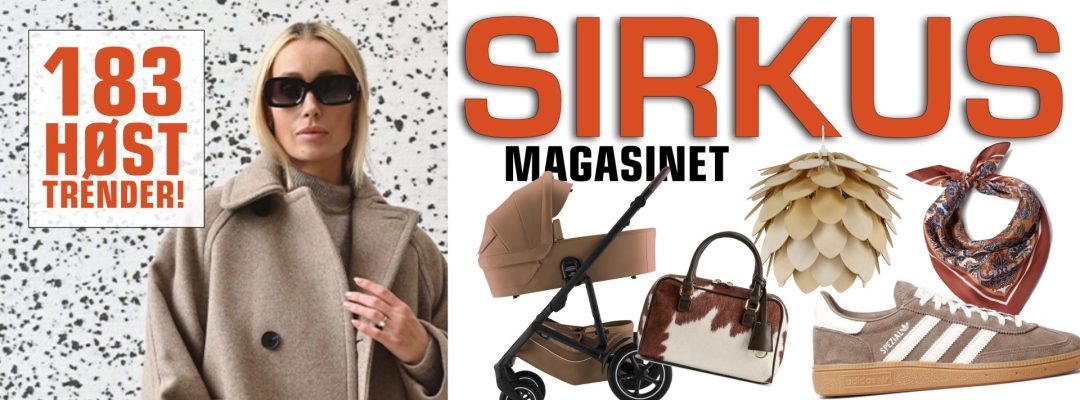 Nytt Sirkus magasin ute nå!
