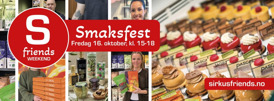 Smaksfest på Sirkus fredag 16. oktober